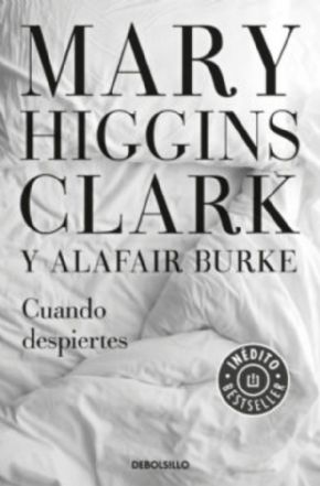 Cuando despiertes (Mary Higgins Clark)