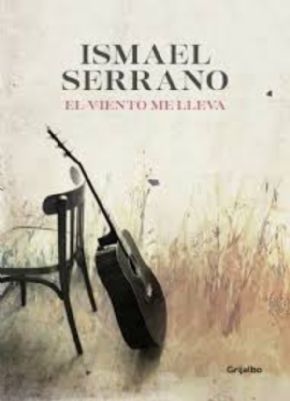 El viento me lleva (Ismael Serrano)