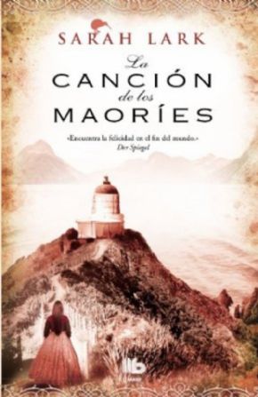 LA CANCIN DE LOS MAORES. Sarah Lark