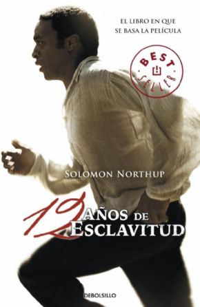 12 AOS DE ESCLAVITUD. Solomon Northup