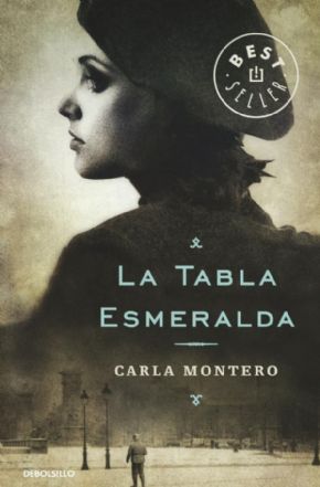 LA TABLA ESMERALDA. Carla Montero