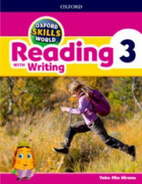 OXFORD SKILLS WORLD 3. READING AND WRITING