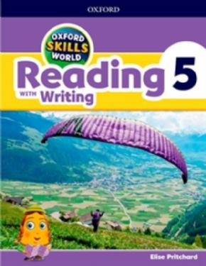 OXFORD SKILLS WORLD 5. READING AND WRITING