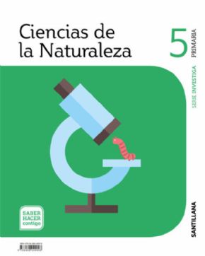 CIENCIAS DE LA NATURALEZA 5 PRIMARIA SERIE INVESTIGA SABER HACER CONTIGO