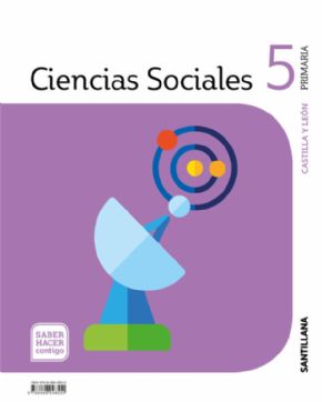 CIENCIAS SOCIALES 5 PRIMARIA CASTILLA LEON SABER HACER CONTIGO ED19