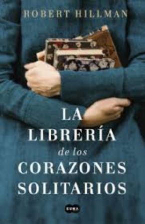 La librera de los corazones solitarios (Robert Hillman)