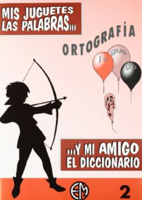 MIS JUGUETES LAS PALABRAS 2 PRIMARIA. 5% de descuento aplicado en el precio.
