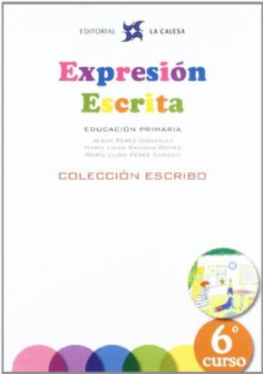 EXPRESION ESCRITA 6.(PRIMARIA) ESCRIBO. 