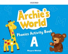 ARCHIE'S WORLD A PHONICS ACTIVITY BOOK