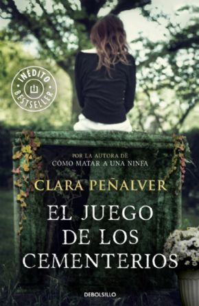 El juego de los cementerios (Clara Pealver)