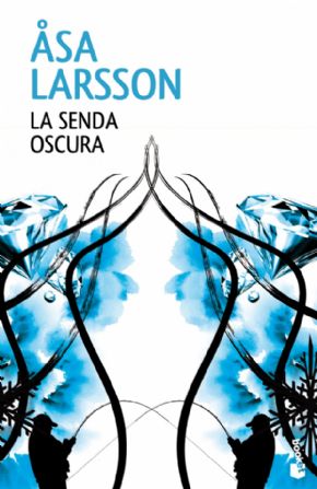 La senda oscura. (Asa Larsson)