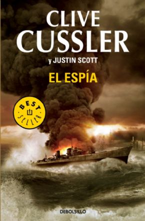 El espa. (Clive Cussler y Justin Scott)