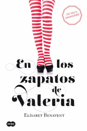EN LOS ZAPATOS DE VALERIA. (SAGA VALERIA) Tapa Dura