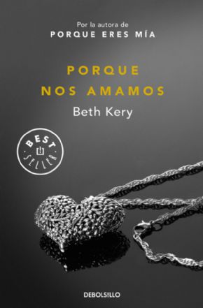 Porque nos amamos. (Beth Kery)