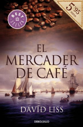 El mercader de caf. (David Liss)