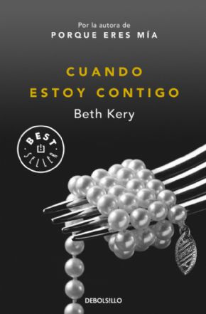 Cuando estoy contigo. (Beth Kery)