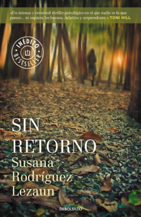 SIN RETORNO. (Susana Rpdrguez Lezaun)