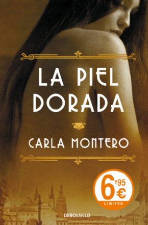LA PIEL DORADA. (Carla Montero)