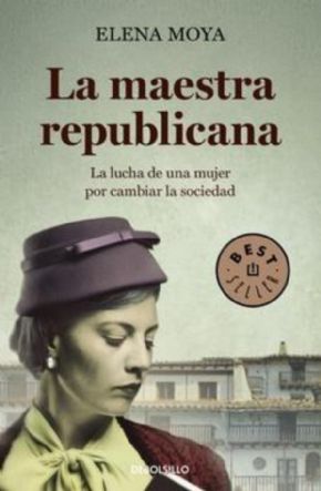 La maestra republicana (Elena Moya)