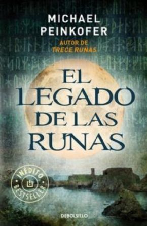 El legado de las runas. (Michael Peinkofer)