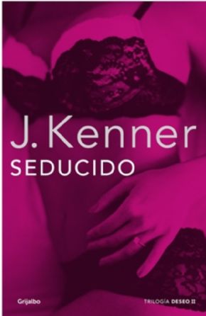 Seducido. (J. Kenner)