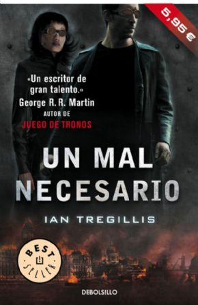 Un mal necesario. (Ian Tregillis)