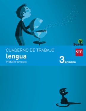 LENGUA CASTELLANA 3 PRIMARIA (SAVIA) TRIMESTRAL. 