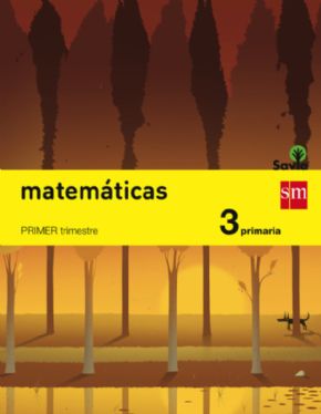MATEMTICAS 3 PRIMARIA (SAVIA) TRIMESTRAL