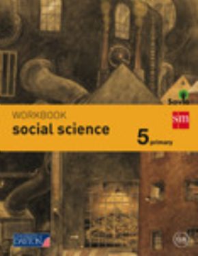 WORKBOOK SOCIAL SCIENCE 5 PRIMARIA (SAVIA). 