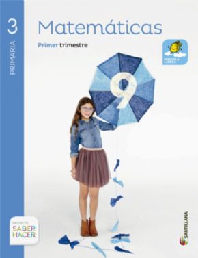 MATEMATICAS 3 PRIMARIA *SABER HACER*.