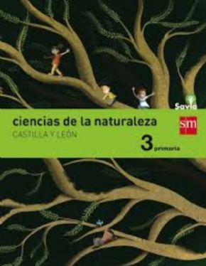 CIENCIAS DE LA NATURALEZA 3 PRIMARIA (SAVIA). 