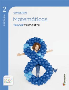 CUADERNO 3 MATEMTICAS 2 PRIMARIA (SABER HACER). 