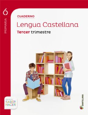 LENGUA 6 PRIMARIA (SABER HACER). 