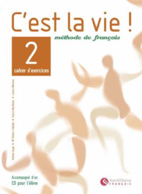 C'EST LA VIE 2 (CAHIER D'EXERCOCES) 1 y 2 BACHILLERATO. 5% de descuento aplicado en el precio.