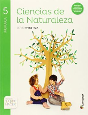 CIENCIAS DE LA NATURALEZA 5 PRIMARIA *SABER HACER*. 12% de descuento aplicado en el precio.