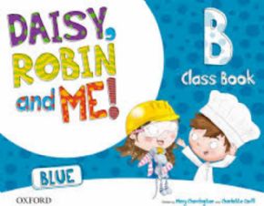 DAISY ROBIN & ME B BLUE (5 AOS) CLASSBOOK PACK. 
