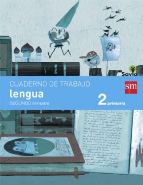 CUADERNO LENGUA 2 2.PRIMARIA *PAUTA* SAVIA. 