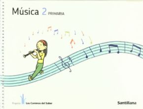 Msica 2 Primaria (Caminos del saber). 