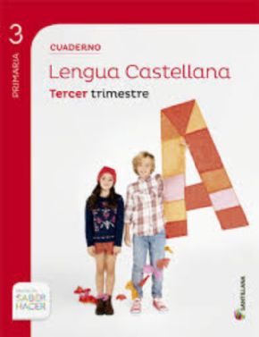 Cuaderno Lengua 3  3 Primaria.(SABER HACER)