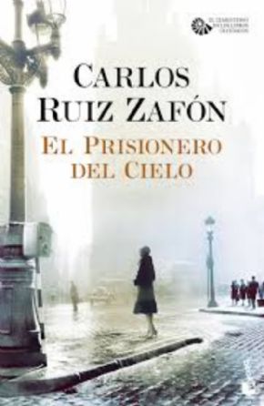 El prisionero del cielo. (Carlos Ruiz Zafn)