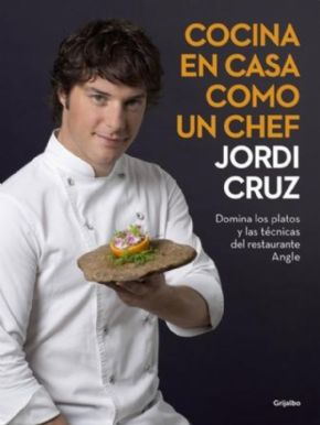 Cocina en casa como un chef (Jordi Cruz)