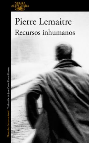 Recursos Inhumanos (Pierre Lemaitre)