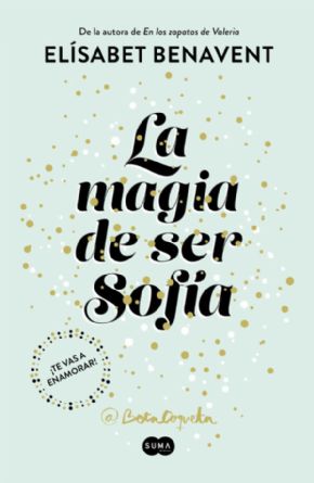 La magia de ser Sofa (Elisabet Benavent)
