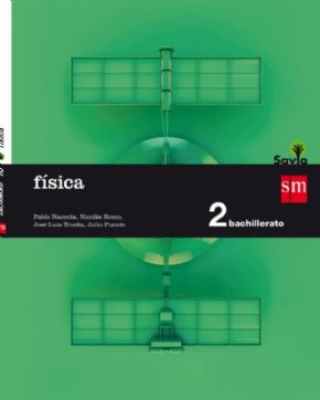 Fsica 2 Bachillerato (SAVIA). 5% de descuento aplicado en el precio.
