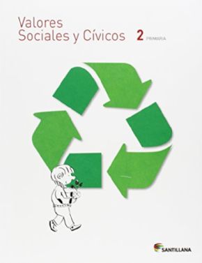 Valores Sociales y Cvicos (Santillana) 2 Primaria.