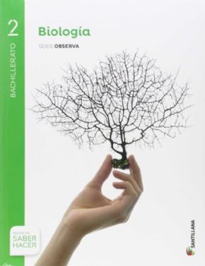 BIOLOGIA 2 BACHILLERATO (+CUAD.EVALUACION) SABER HACER