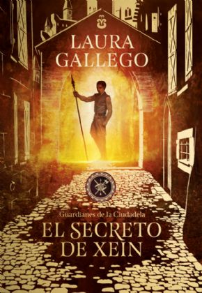 EL SECRETO DE XEIN (GUARDIANES DE LA CIUDADELA 2) - LAURA GALLEGO