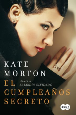 EL CUMPLEAOS SECRETO. Kate Morton