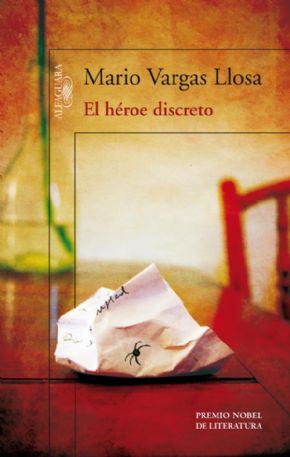EL HROE DISCRETO. Mario Vargas Llosa